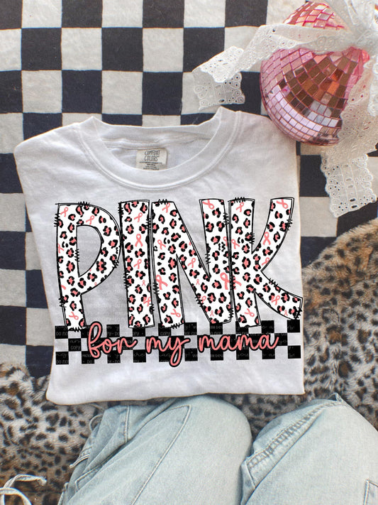 I wear pink for my mama