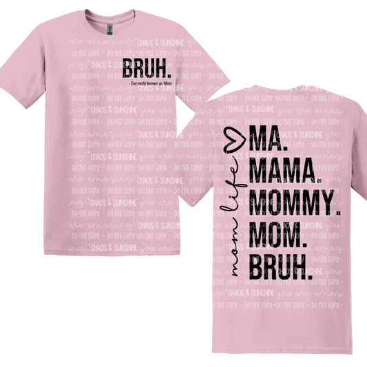 Bruh - Formerly known as Mom