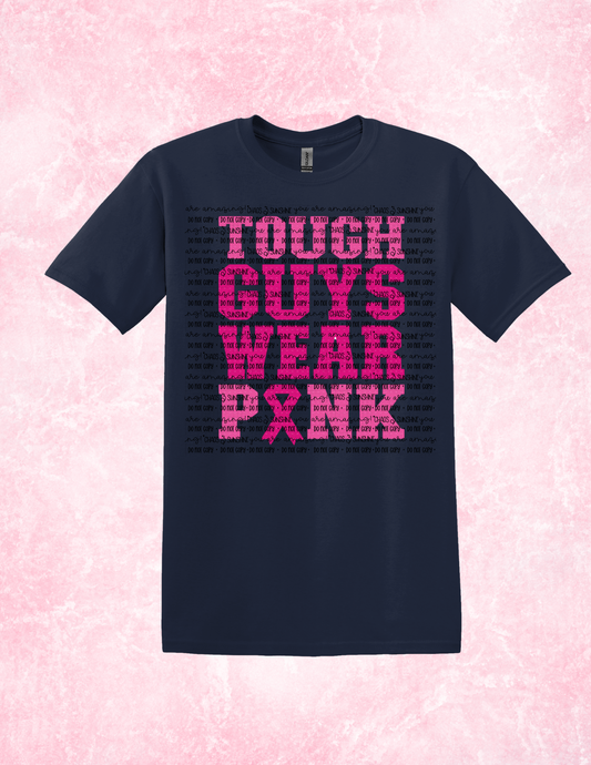 Tough Guys Wear Pink