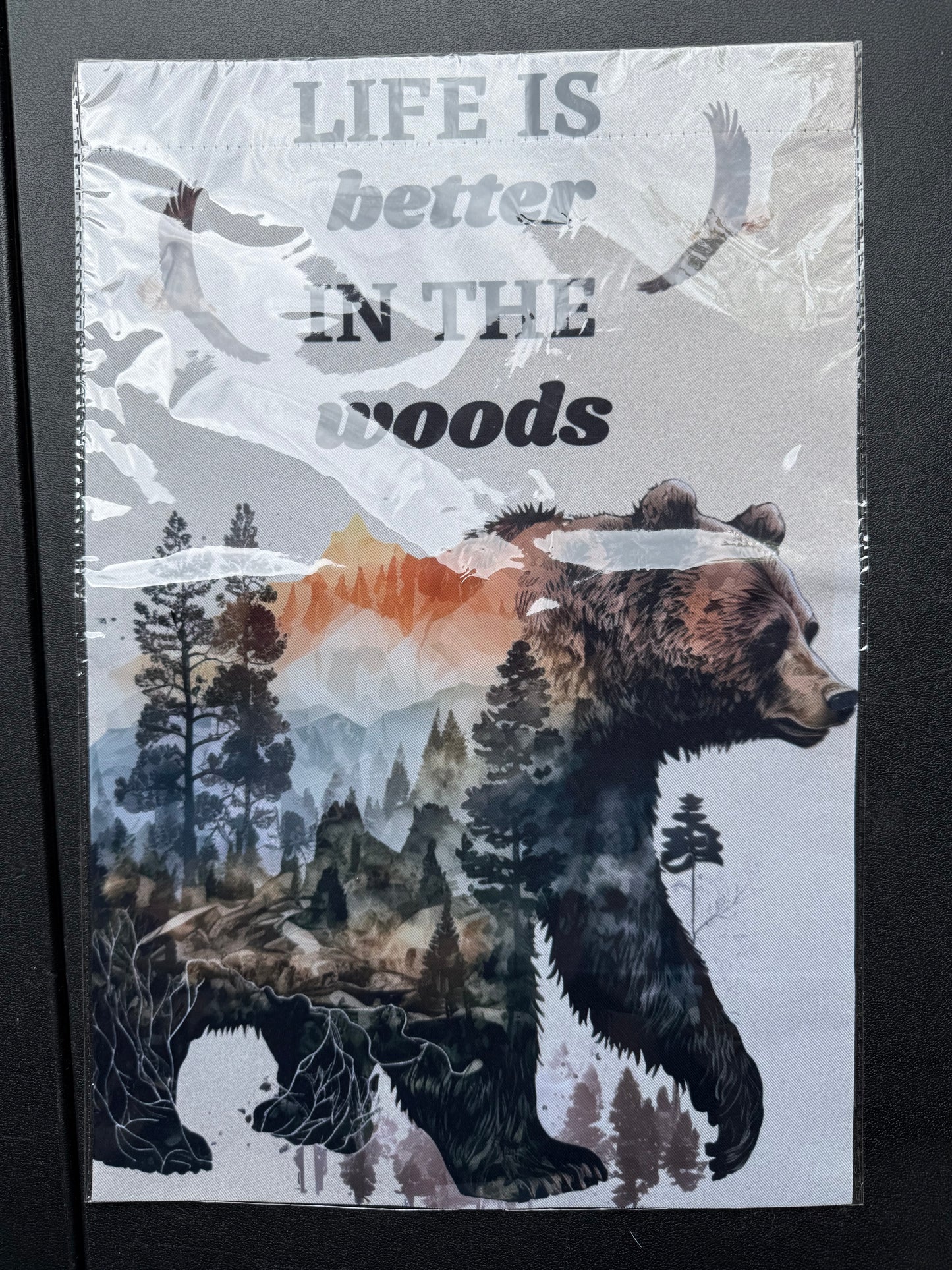 Life Is Better In The Woods