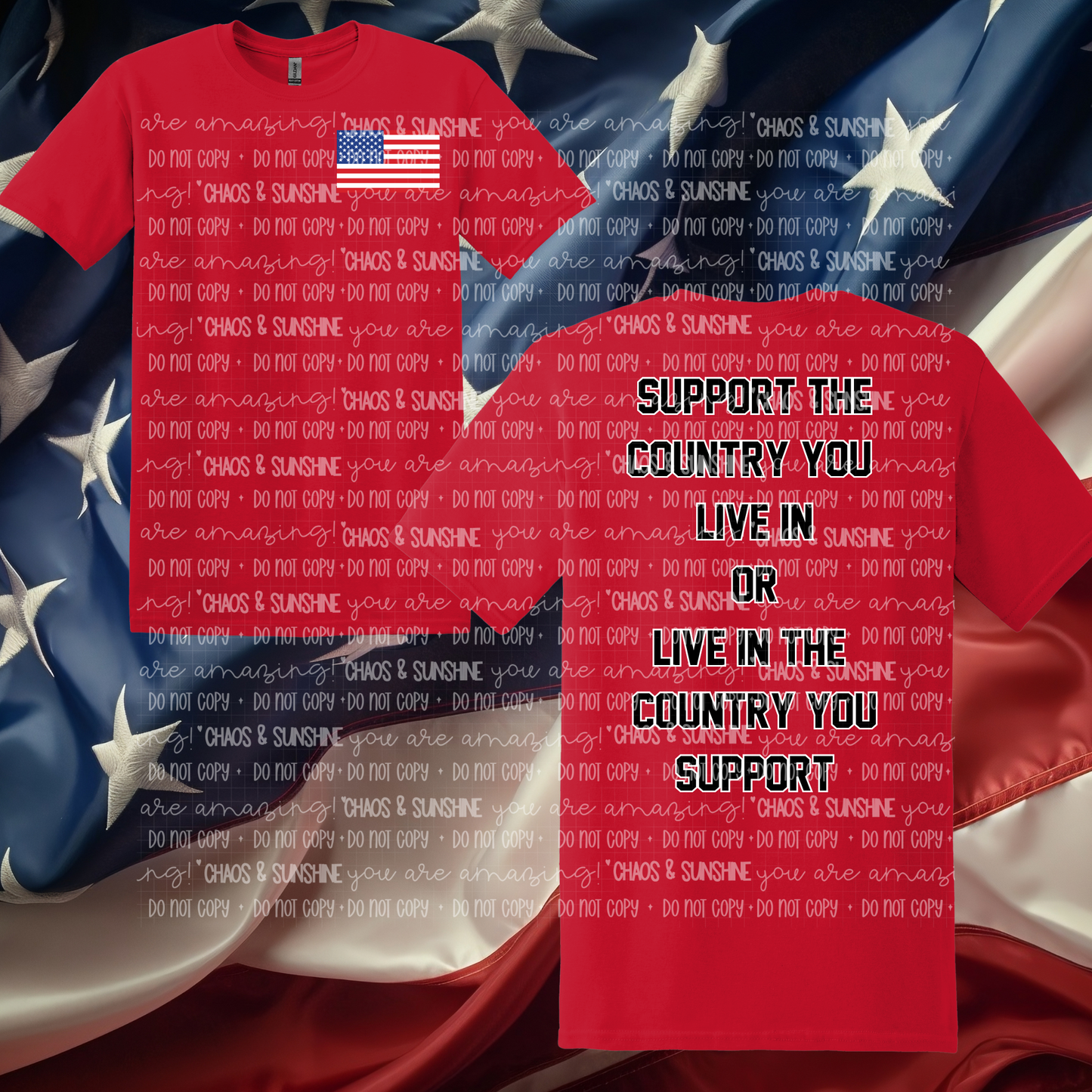 Support the country you live in t-shirt