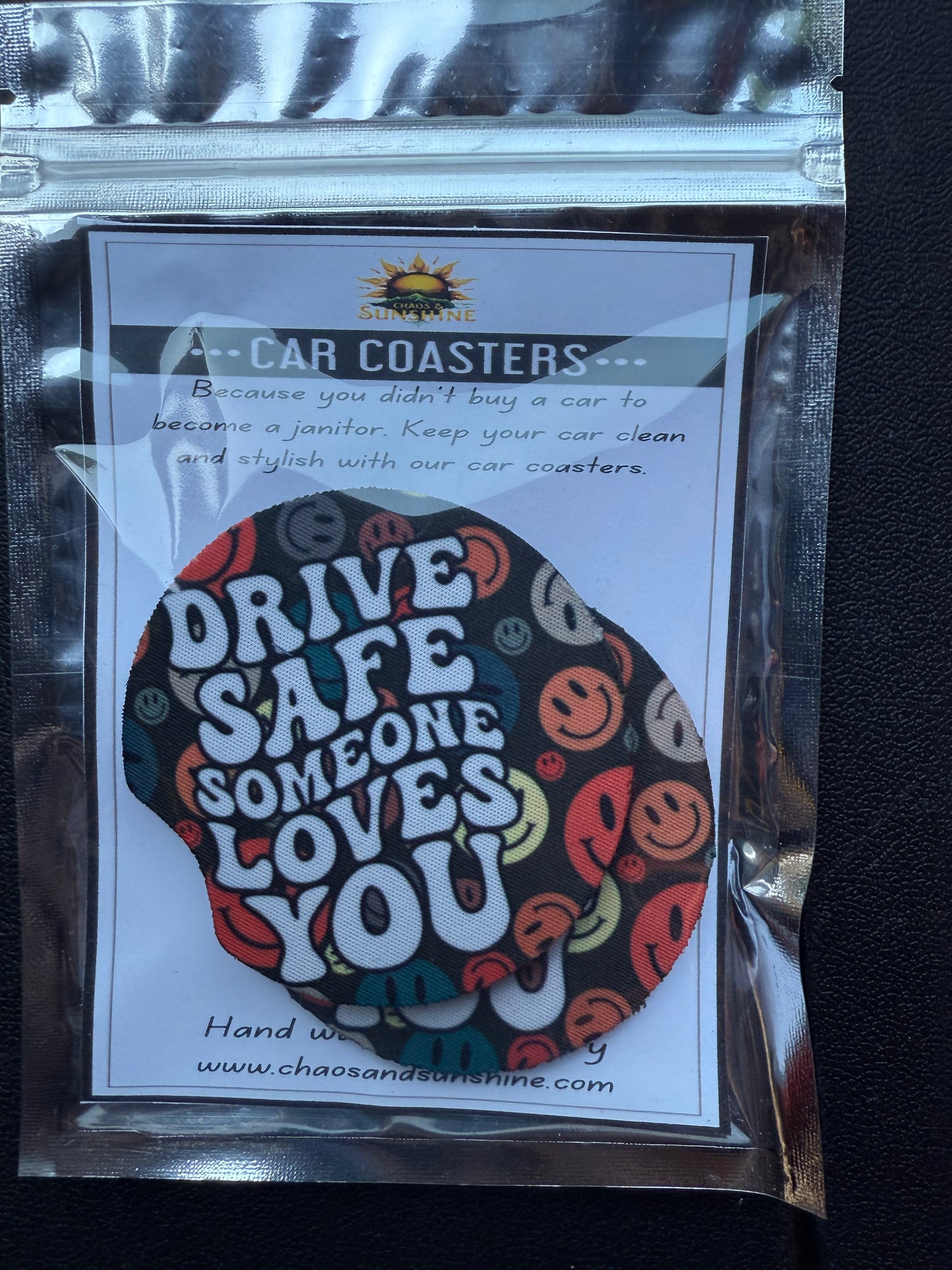 Drive Safe Someone Loves You