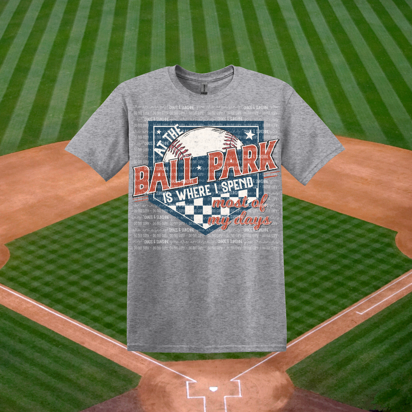 At the ball park is where I spend most of my days - baseball