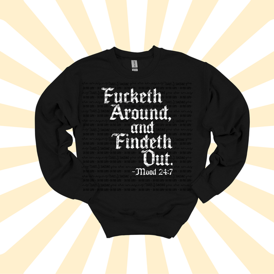 Fucketh Around - Tee